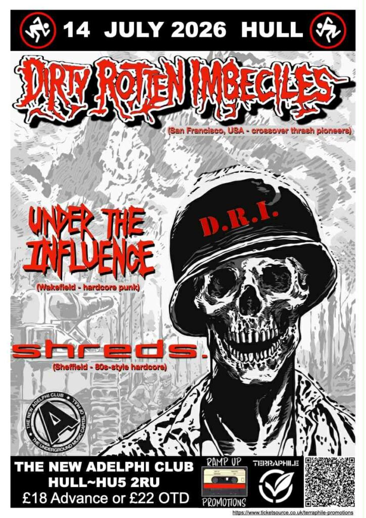 D.R.I. (Dirty Rotten Imbeciles) + Under The Influence + Shreds